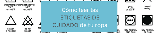 ¿Cómo leer la etiqueta de cuidado de la ropa?